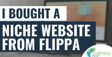 I Bought a Niche Website From Flippa - How to Buy a Website From Flippa